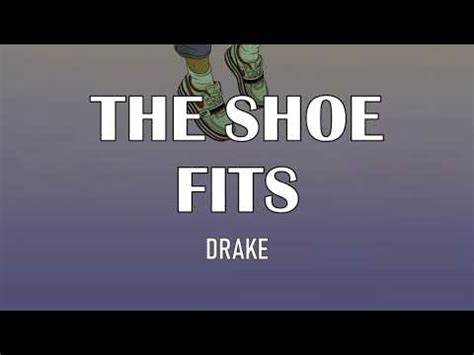 How to Find the Perfect Fit for Your Shoe Fits Drake Lyrics