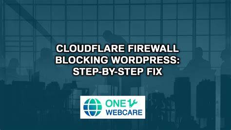How to Fix Cloudflare Security Block (Step-by-Step Guide) (2026)