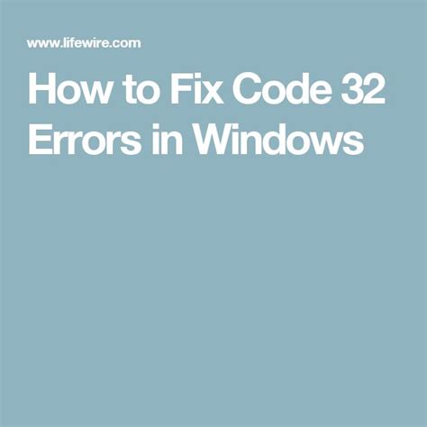 How to Fix Code 32 Errors in Windows