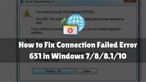 How to Fix Connection Failed With Error 651