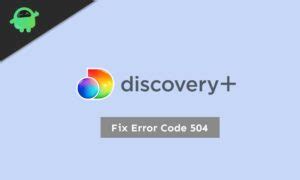 How to Fix Discovery Plus Code Error Code 504