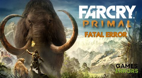 How to Fix Far Cry Primal Errors Crashes Error Code Not Starting FPS Games Errors