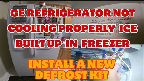 How to Fix GE Refrigerator Not Defrosting Ice Built up on Freezer