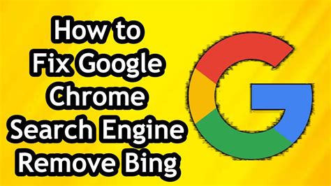 How to Fix Google Chrome Search Engine Changing to Bing - Remove …