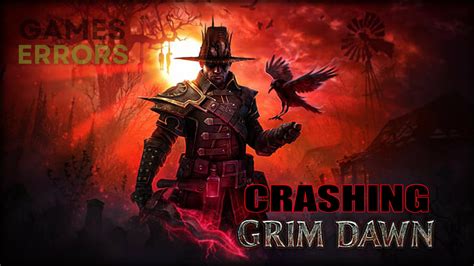 How to Fix Grim Dawn Errors Crashes FPS Issues Not Starting Games Errors