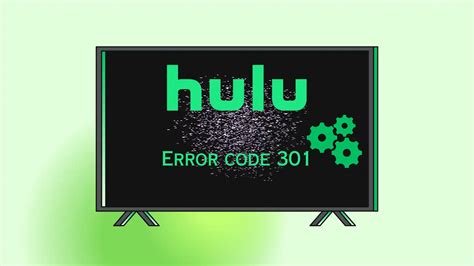 How to Fix Hulu Error 301