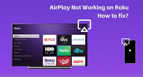 How to Fix It When AirPlay Is Not Working on Roku