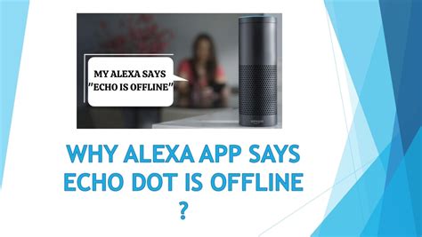 How to Fix It When Alexa says the Echo is Offline