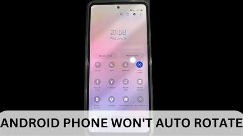 How to Fix It When Android Screen Won t Rotate