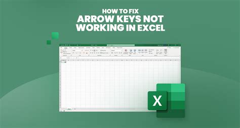 How to Fix It When Arrow Keys Are Not Working in Excel