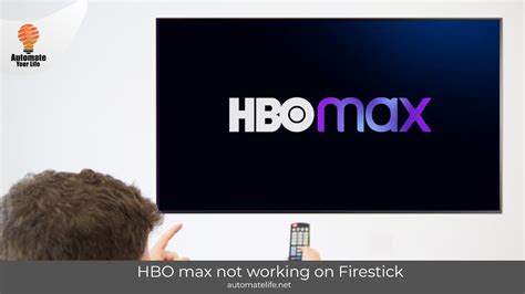 How to Fix It When HBO Max Is Not Working on a Fire Stick