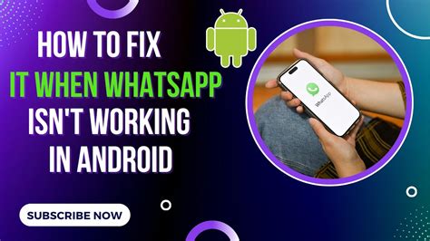 How to Fix It When WhatsApp Isn t Working