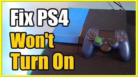 How to Fix It When Your PS4 Won t Turn On
