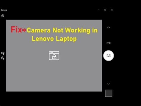 How to Fix It When a Lenovo Laptop Camera Is Not Working