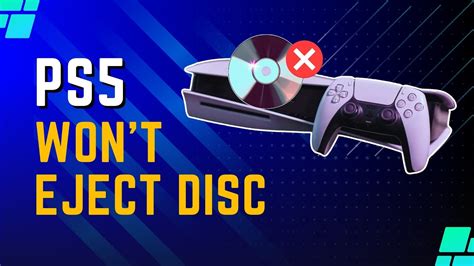 How to Fix It When a PS5 Won t Take Read or Eject a Disc