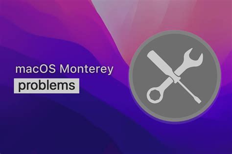 How to Fix It When macOS Monterey Installation Fails