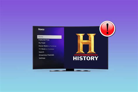 How to Fix It When the History Channel on Roku Is Not Working