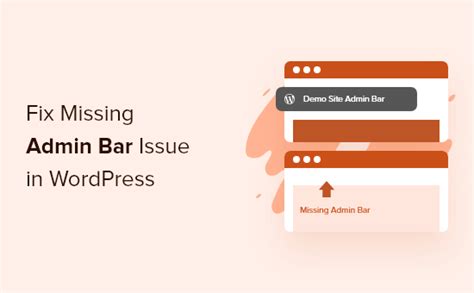 How to Fix Missing Admin Bar Issue in WordPress (3 …