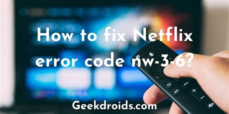 How to Fix Netflix Error Code NW 1 19