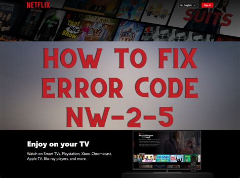 How to Fix Netflix Error Code NW 2 5 on Any Device