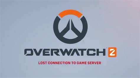 How to Fix Overwatch 2 Failed to Connect to the Game Server Lost