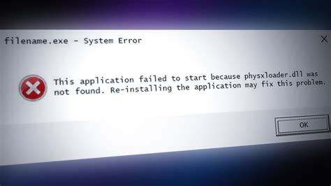 How to Fix Physxloader dll Not Found or Missing Errors