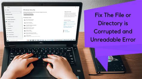 How to Fix The File or Directory is Corrupted and Unreadable Errors
