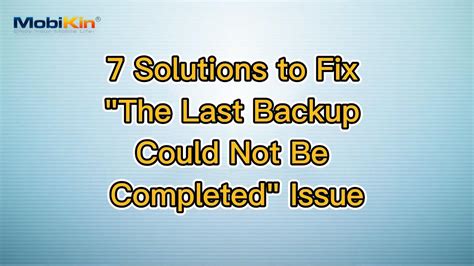 How to Fix The Last Backup Could Not Be Completed Error