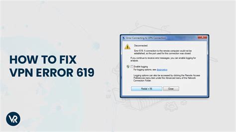 How to Fix VPN Error 619