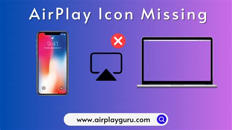How to Fix a Missing AirPlay Icon on iPhone and Mac