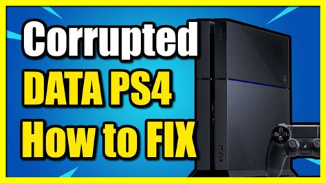 How to Fix a PS4 With Corrupted Data