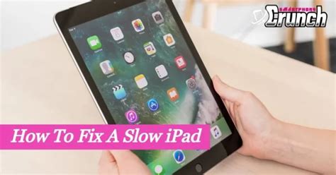 How to Fix a Slow iPad