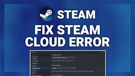 How to Fix a Steam Cloud Error