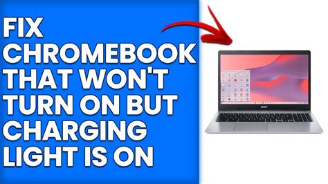How to Fix it When Your Chromebook Won t Turn On