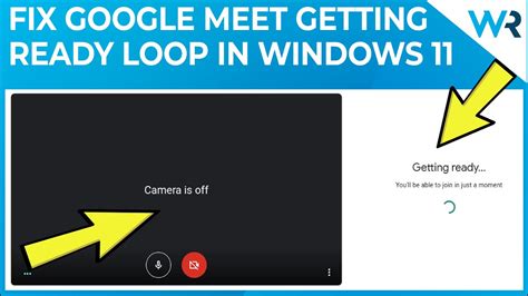 How to Fix the Getting Ready Loop in Google Meet