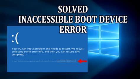 How to Fix the Inaccessible Boot Device Error in Windows 10