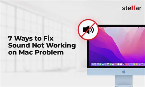 How to Fix the Sound Not Working on Your Mac
