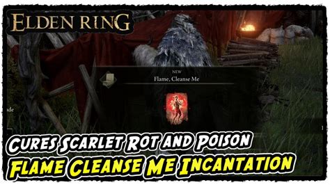 How to Get Flame Cleanse Me Incantation in Elden Ring Cures