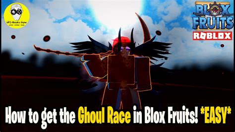 How to Get Ghoul Race in Blox Fruits Rob…