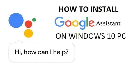 How to Get Google Assistant for PC