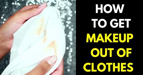 How to Get Makeup Out of Clothes 8 Genius Solutions Glamour