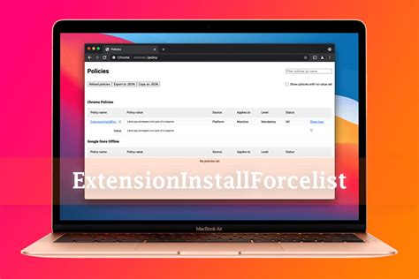 How to Get Rid of ExtensionInstallForcelist Chrome Virus …