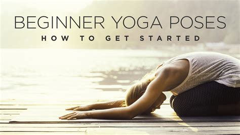 How to Get Started With Yoga
