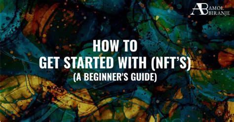 How to Get Started with NFTs
