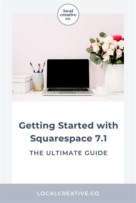 How to Get Started with Squarespace 7.1 Local Creative