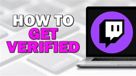 How to Get Verified on Twitch
