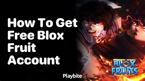 How to Get a Free Blox Fruits Account Simple Game Guide. 