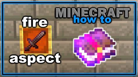 How to Get and Use Fire Aspect Enchantment in Minecraft!