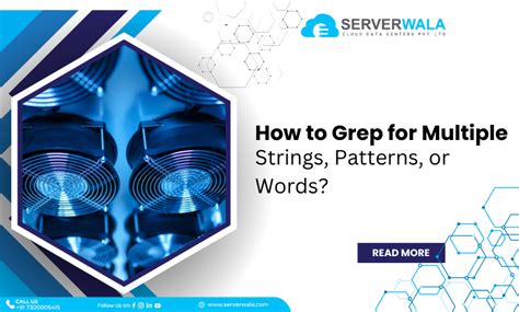 How to Grep for Multiple Words, Strings and Patterns