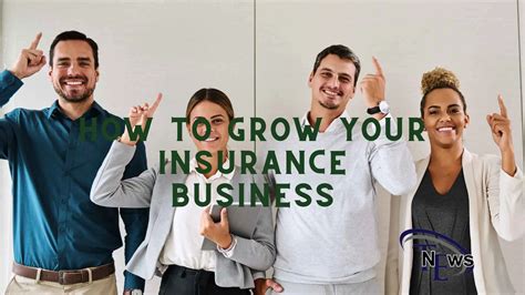 How to Grow Your Insurance Business, Here is the answer